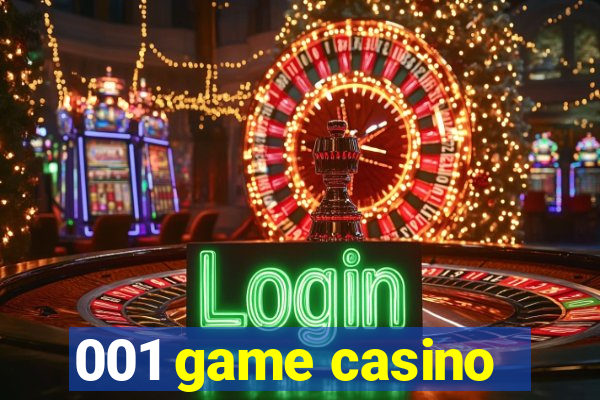 001 game casino